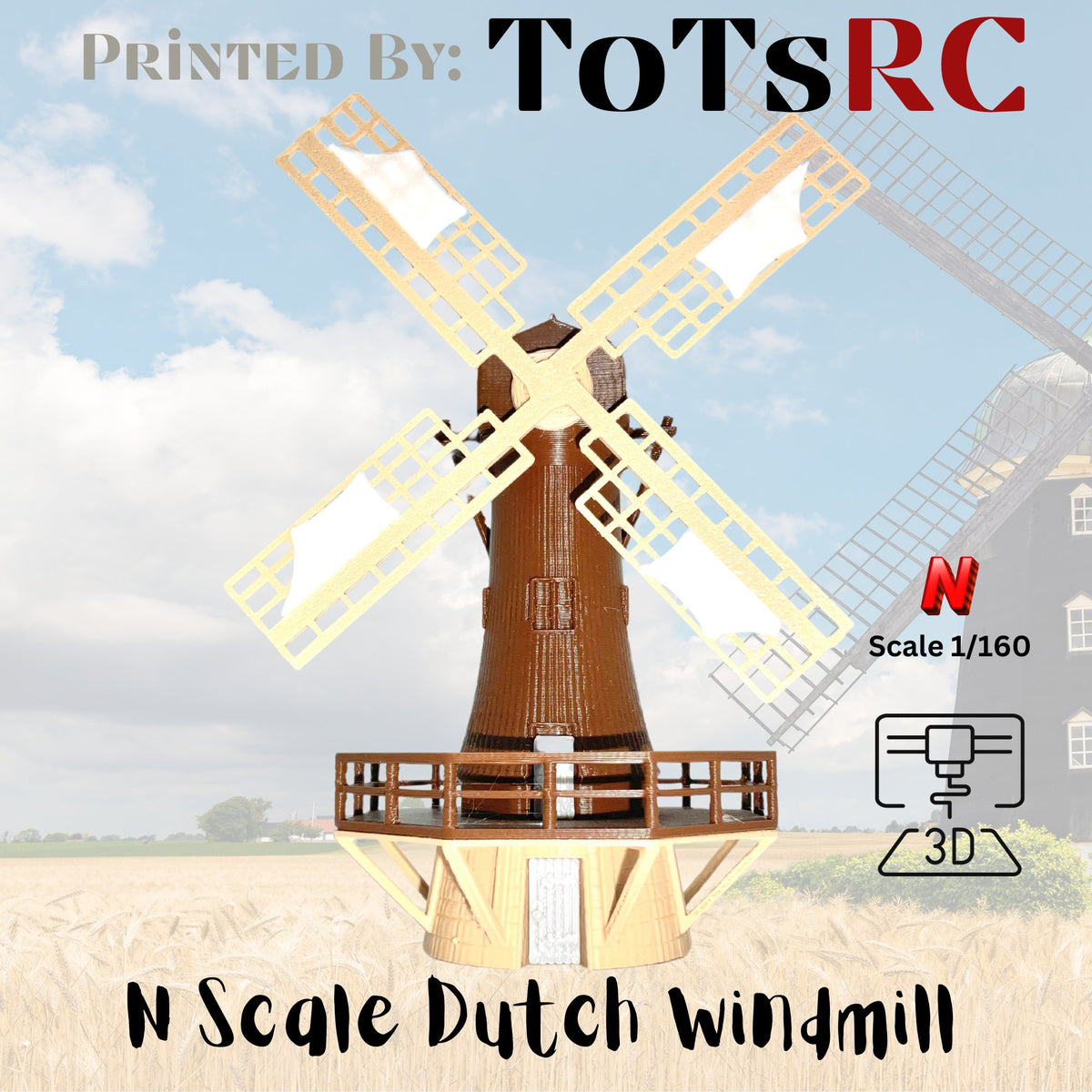 N Scale 1:160 3D Printed Building - Dutch Windmill PLA – ToTsRC
