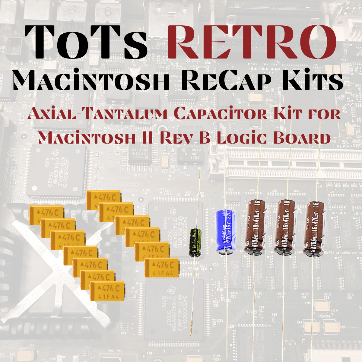 Apple Mac Logic Board Recap Kits, Mac SE, Mac SE30, Mac II